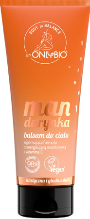 BALSAM DO CIAŁA MANDARYNKA 200 ml - ONLY BIO (BODY IN BALANCE)